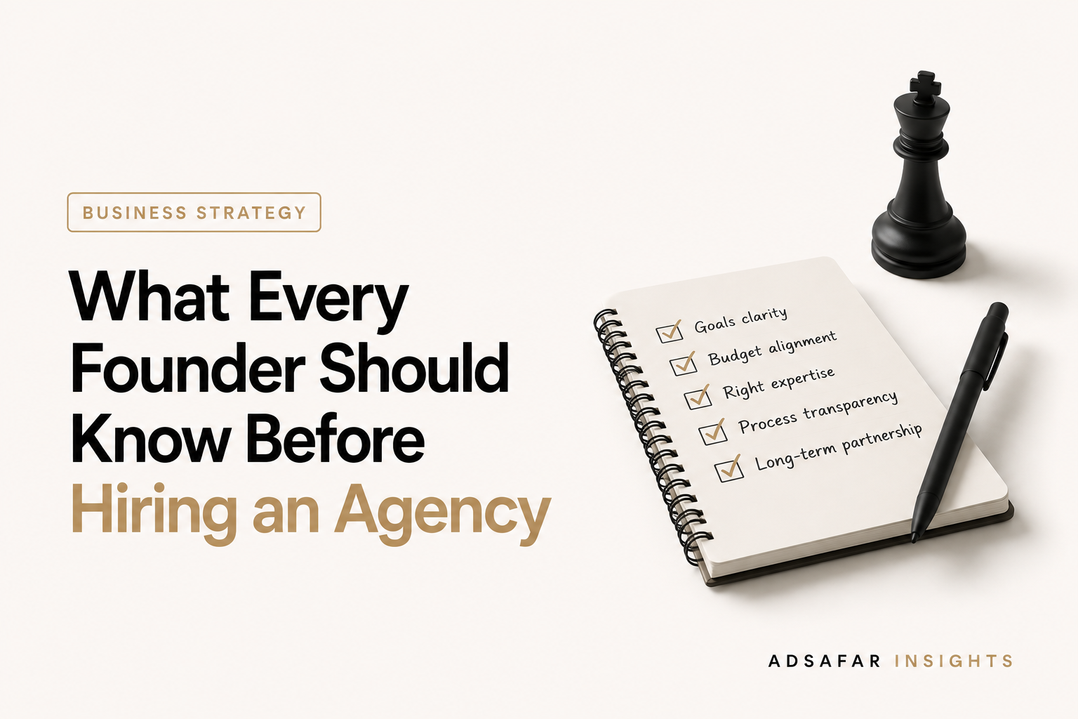 What Every Founder Should Know Before Hiring an Agency